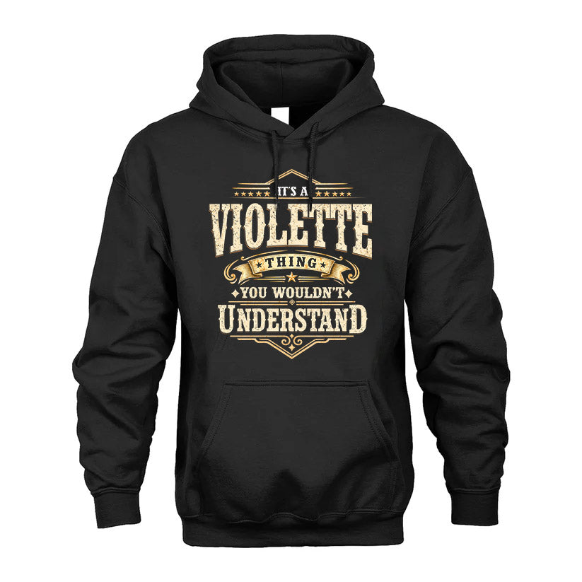 VIOLETTE HH-F009–Personalized Name Quote Apparel “It’s an NAME Thing You Wouldn’t Understand”