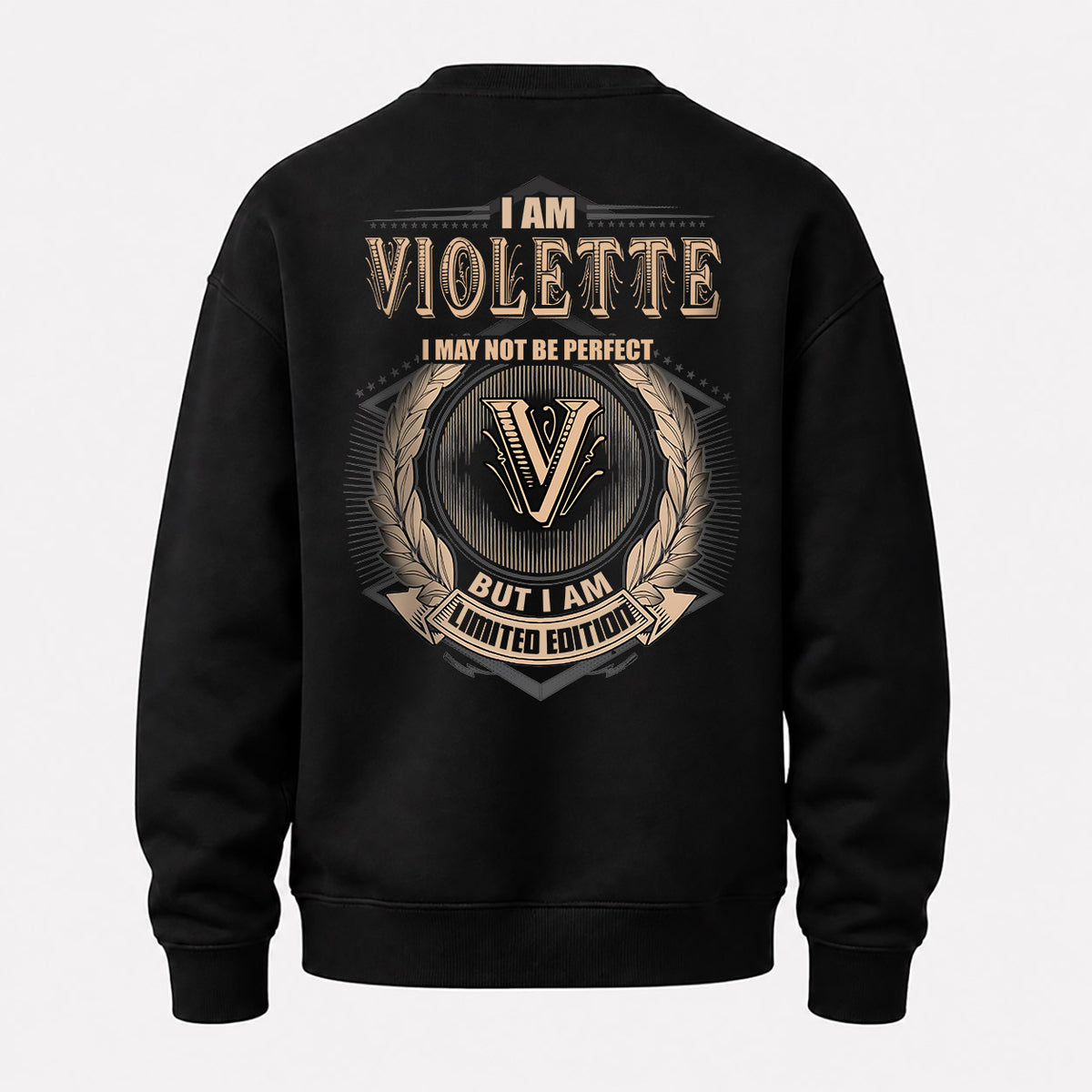 VIOLETTE 2K-101–Personalized Name Quote Apparel “I Am NAME May Not Be Perfect But I Am Limited Edition”