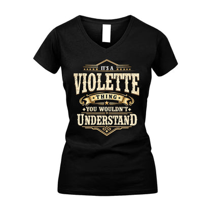 VIOLETTE HH-F009–Personalized Name Quote Apparel “It’s an NAME Thing You Wouldn’t Understand”