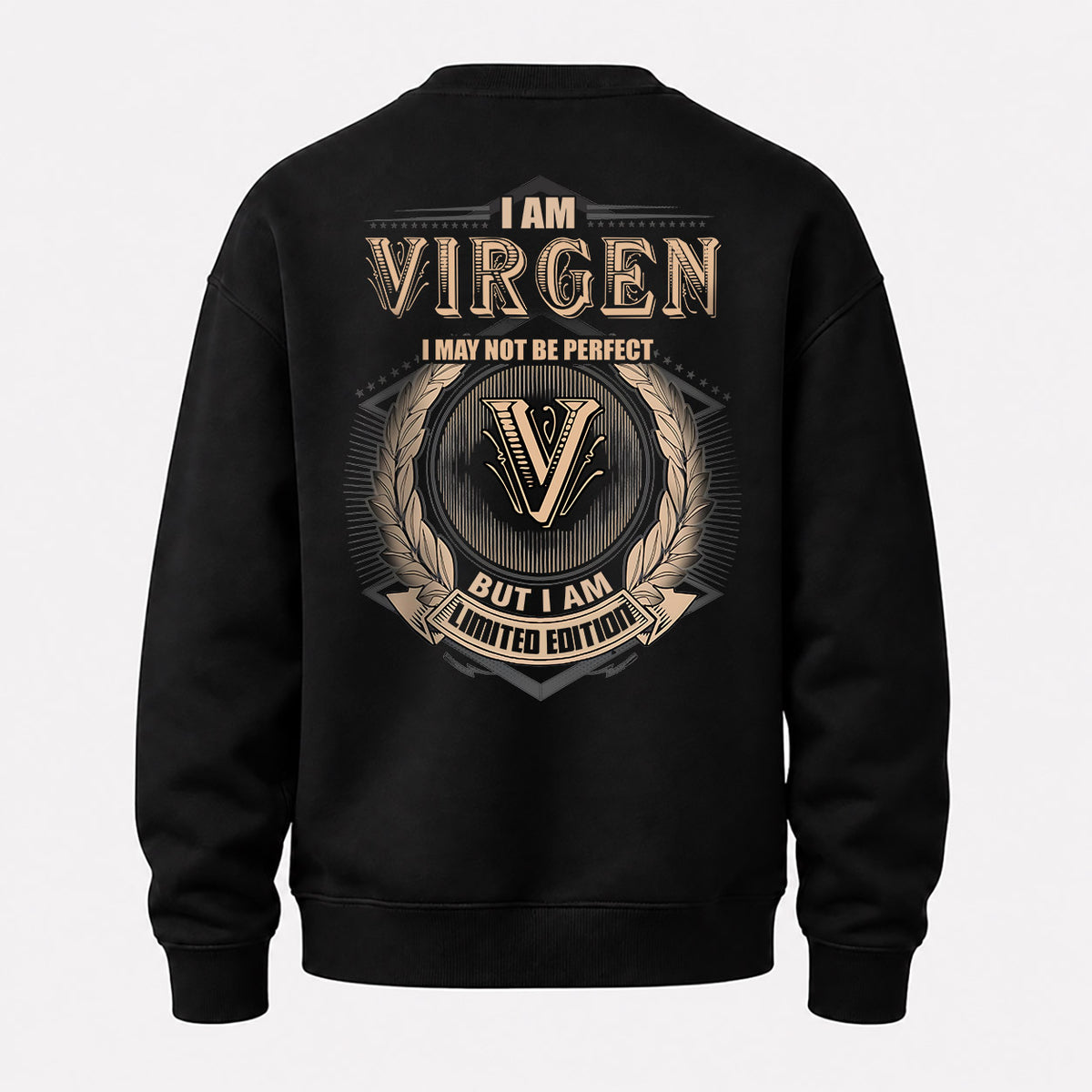 VIRGEN 2K-101–Personalized Name Quote Apparel “I Am NAME May Not Be Perfect But I Am Limited Edition”