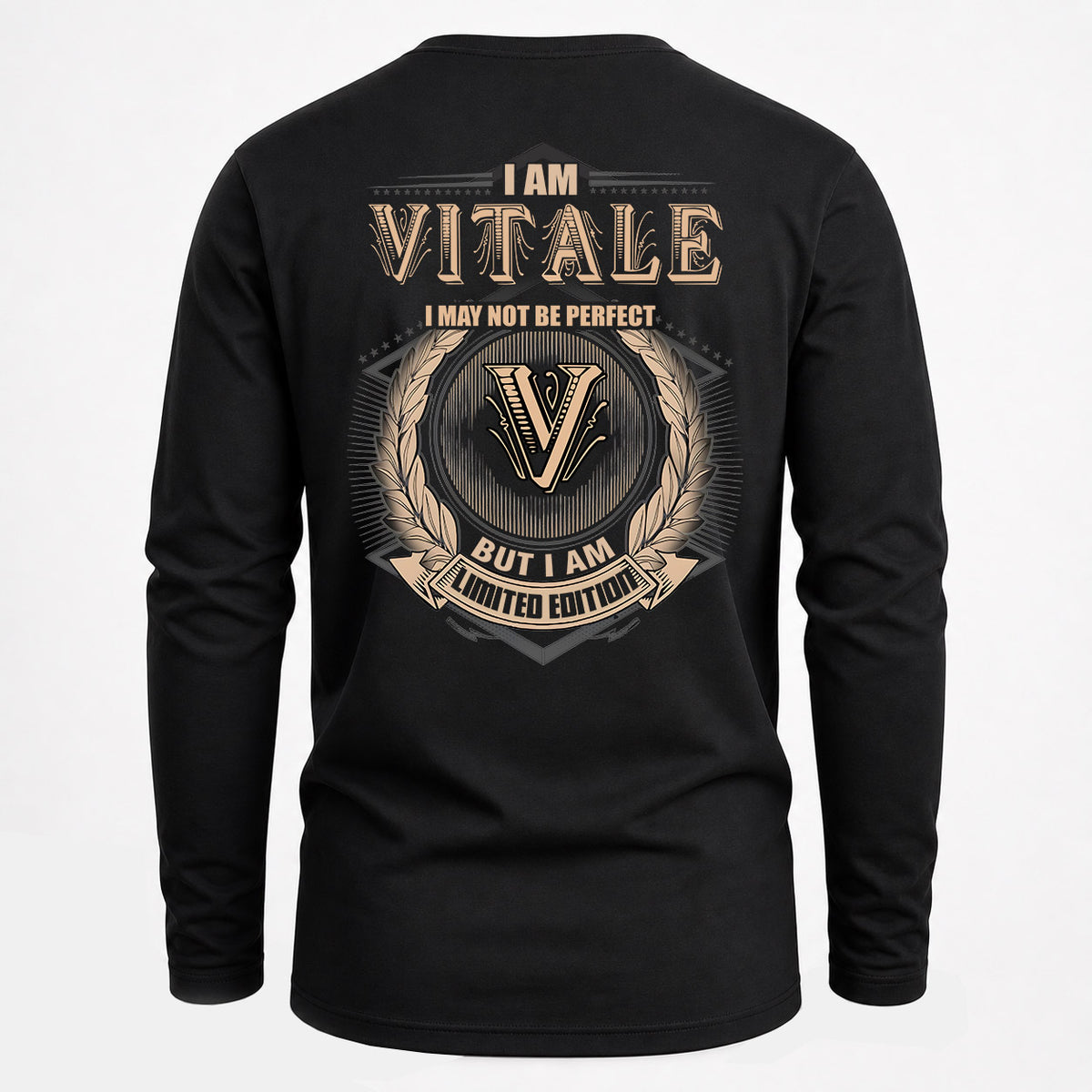 VITALE 2K-101–Personalized Name Quote Apparel “I Am NAME May Not Be Perfect But I Am Limited Edition”