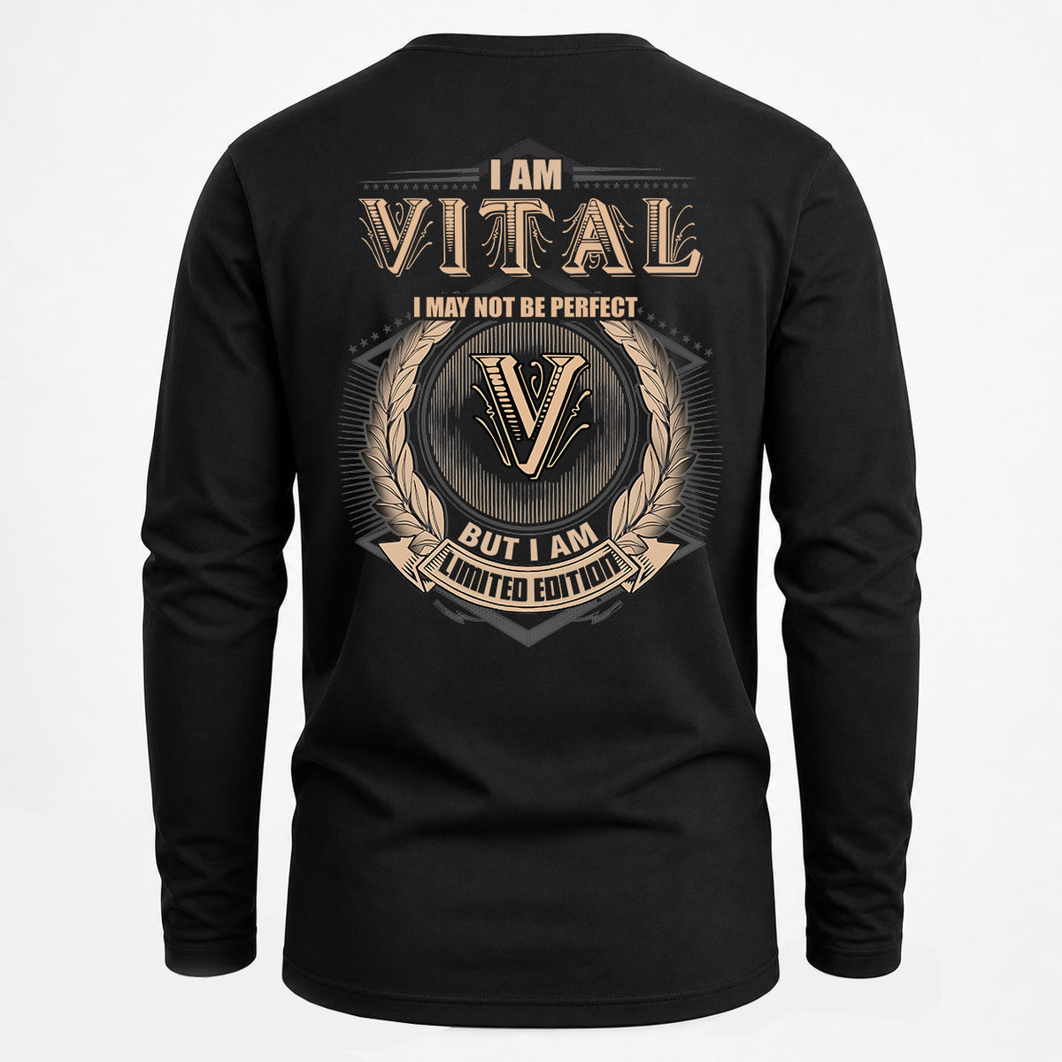 VITAL 2K-101–Personalized Name Quote Apparel “I Am NAME May Not Be Perfect But I Am Limited Edition”