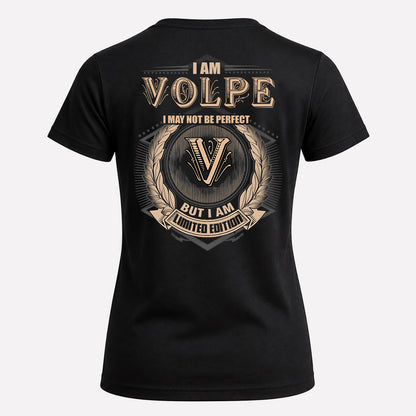 VOLPE 2K-101–Personalized Name Quote Apparel “I Am NAME May Not Be Perfect But I Am Limited Edition”