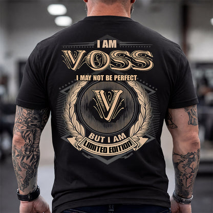 VOSS 2K-101–Personalized Name Quote Apparel “I Am NAME May Not Be Perfect But I Am Limited Edition”