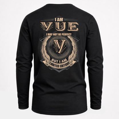 VUE 2K-101–Personalized Name Quote Apparel “I Am NAME May Not Be Perfect But I Am Limited Edition”