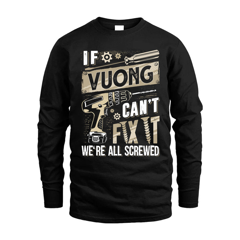 VUONG HH-F001 Can’t Fix It, We’re All Screwed – Personalized Handyman T-Shirt