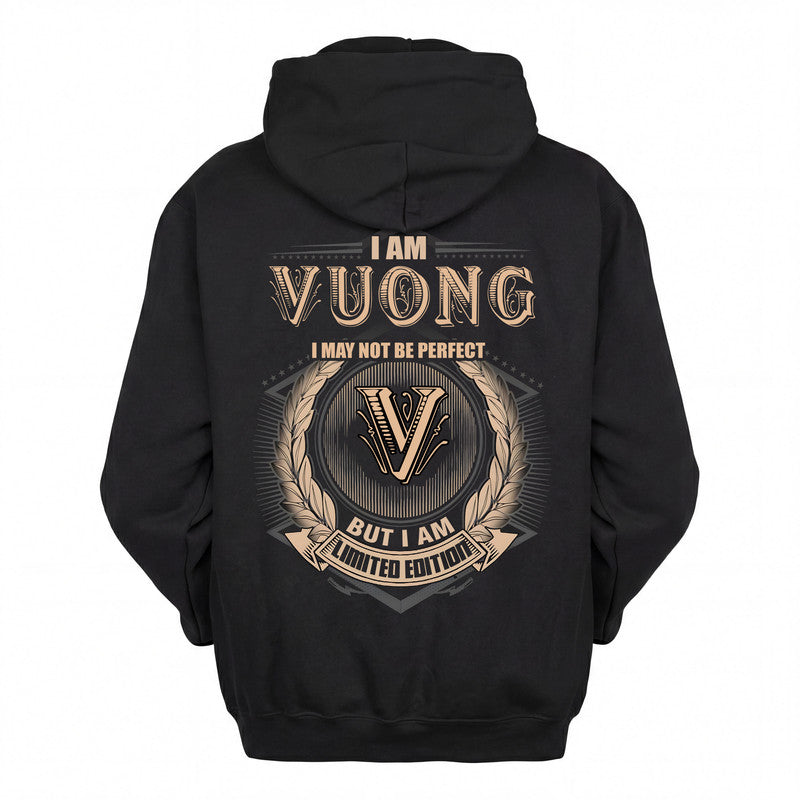 VUONG 2K-101–Personalized Name Quote Apparel “I Am NAME May Not Be Perfect But I Am Limited Edition”