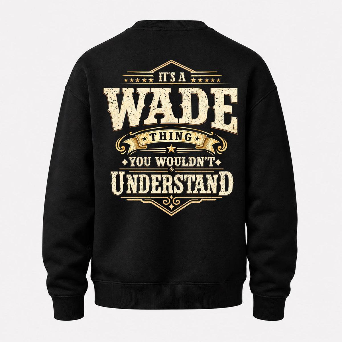 WADE HH-F003–Personalized Name Quote Apparel “It’s an NAME Thing You Wouldn’t Understand”
