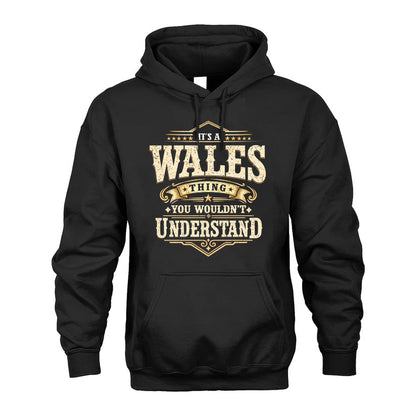 WALES HH-F009–Personalized Name Quote Apparel “It’s an NAME Thing You Wouldn’t Understand”