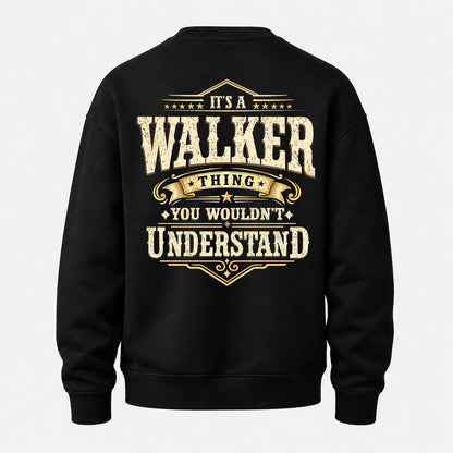 WALKER HH-F003–Personalized Name Quote Apparel “It’s an NAME Thing You Wouldn’t Understand”