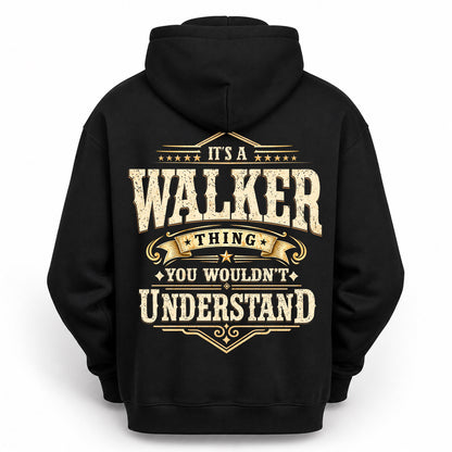 WALKER HH-F003–Personalized Name Quote Apparel “It’s an NAME Thing You Wouldn’t Understand”