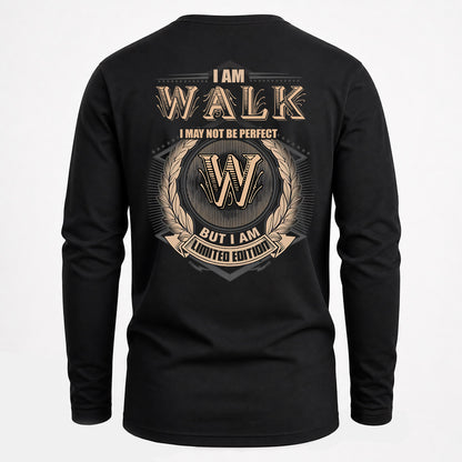 WALK 2K-101–Personalized Name Quote Apparel “I Am NAME May Not Be Perfect But I Am Limited Edition”