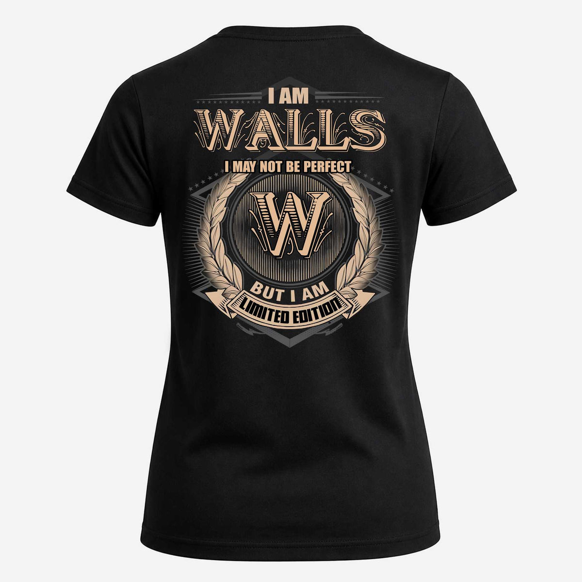 WALLS 2K-101–Personalized Name Quote Apparel “I Am NAME May Not Be Perfect But I Am Limited Edition”