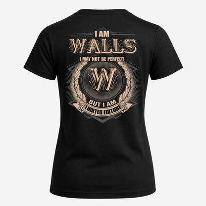WALLS 2K-101–Personalized Name Quote Apparel “I Am NAME May Not Be Perfect But I Am Limited Edition”
