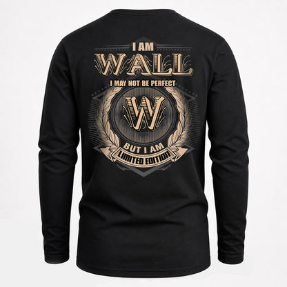 WALL 2K-101–Personalized Name Quote Apparel “I Am NAME May Not Be Perfect But I Am Limited Edition”