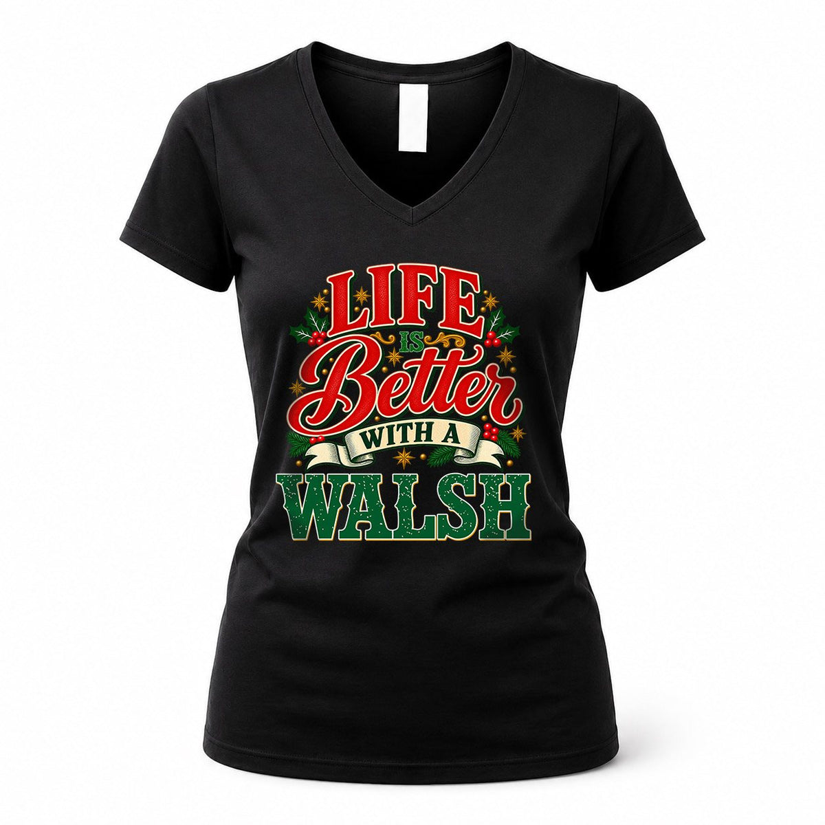 WALSH HH-F011 Personalized Name Christmas Shirt – “Life Is Better With a Custom Name” Funny Christmas Gift, Custom Holiday Apparel