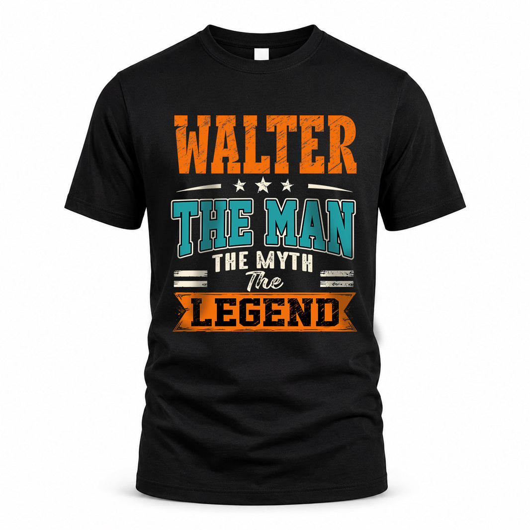 WALTER HH F007 The Man The Myth The Legend Personalized Shirt – Gift for Men