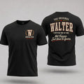 WALTER W65-F6-168 – Personalized Original Issue Apparel “The Original NAME Certified One-of-One"