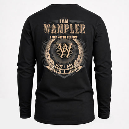 WAMPLER 2K-101–Personalized Name Quote Apparel “I Am NAME May Not Be Perfect But I Am Limited Edition”