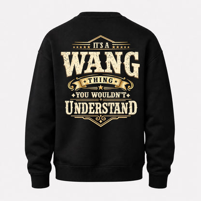 WANG HH-F003–Personalized Name Quote Apparel “It’s an NAME Thing You Wouldn’t Understand”