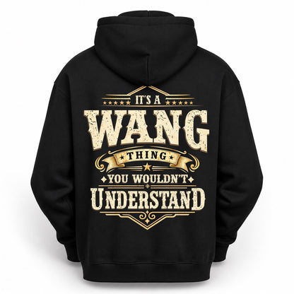 WANG HH-F003–Personalized Name Quote Apparel “It’s an NAME Thing You Wouldn’t Understand”