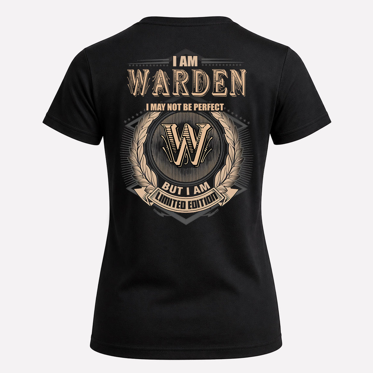 WARDEN 2K-101–Personalized Name Quote Apparel “I Am NAME May Not Be Perfect But I Am Limited Edition”