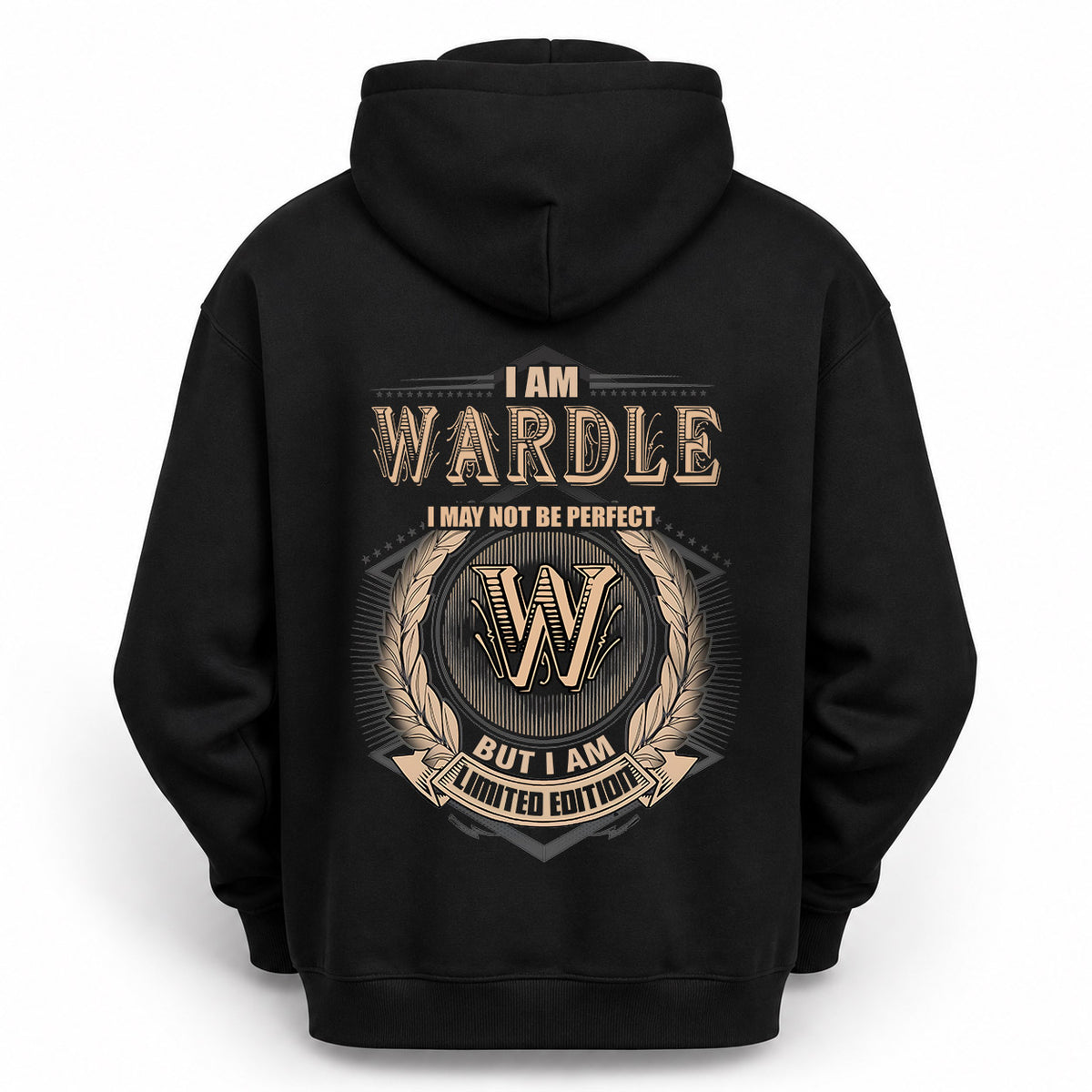 WARDLE 2K-101–Personalized Name Quote Apparel “I Am NAME May Not Be Perfect But I Am Limited Edition”