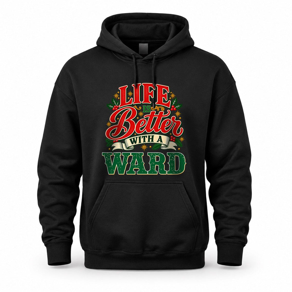 WARD HH-F011 Personalized Name Christmas Shirt – “Life Is Better With a Custom Name” Funny Christmas Gift, Custom Holiday Apparel