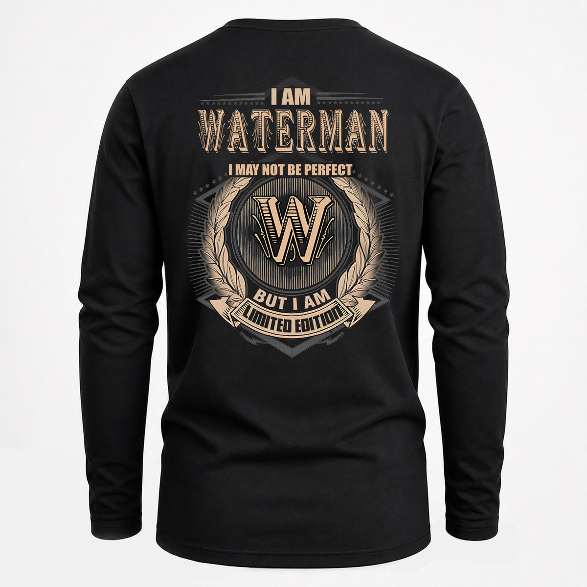 WATERMAN 2K-101–Personalized Name Quote Apparel “I Am NAME May Not Be Perfect But I Am Limited Edition”