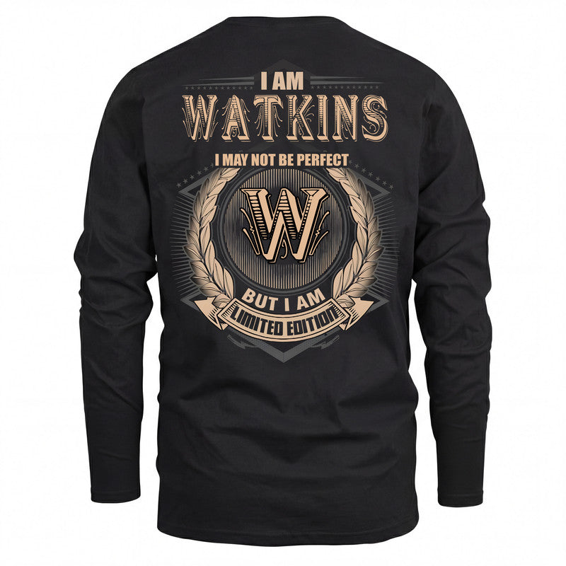 WATKINS 2K-101–Personalized Name Quote Apparel “I Am NAME May Not Be Perfect But I Am Limited Edition”