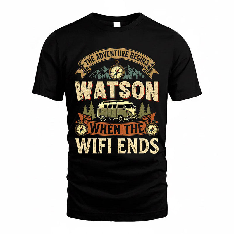 WATSON TT898-K6-229 – Personalized Funny Camping Quote Apparel “The Adventure Begins When The WiFi Ends”