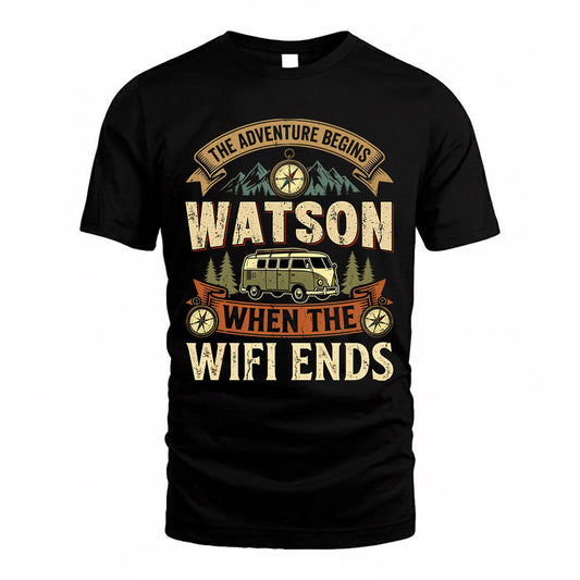 WATSON TT898-K6-229 – Personalized Funny Camping Quote Apparel “The Adventure Begins When The WiFi Ends”