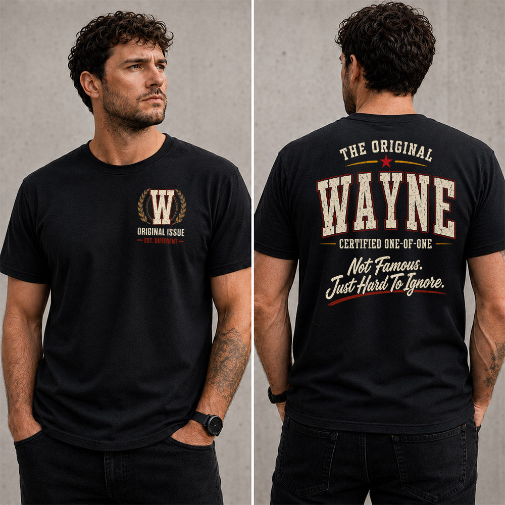 WAYNE W65-F6-168 – Personalized Original Issue Apparel “The Original NAME Certified One-of-One"