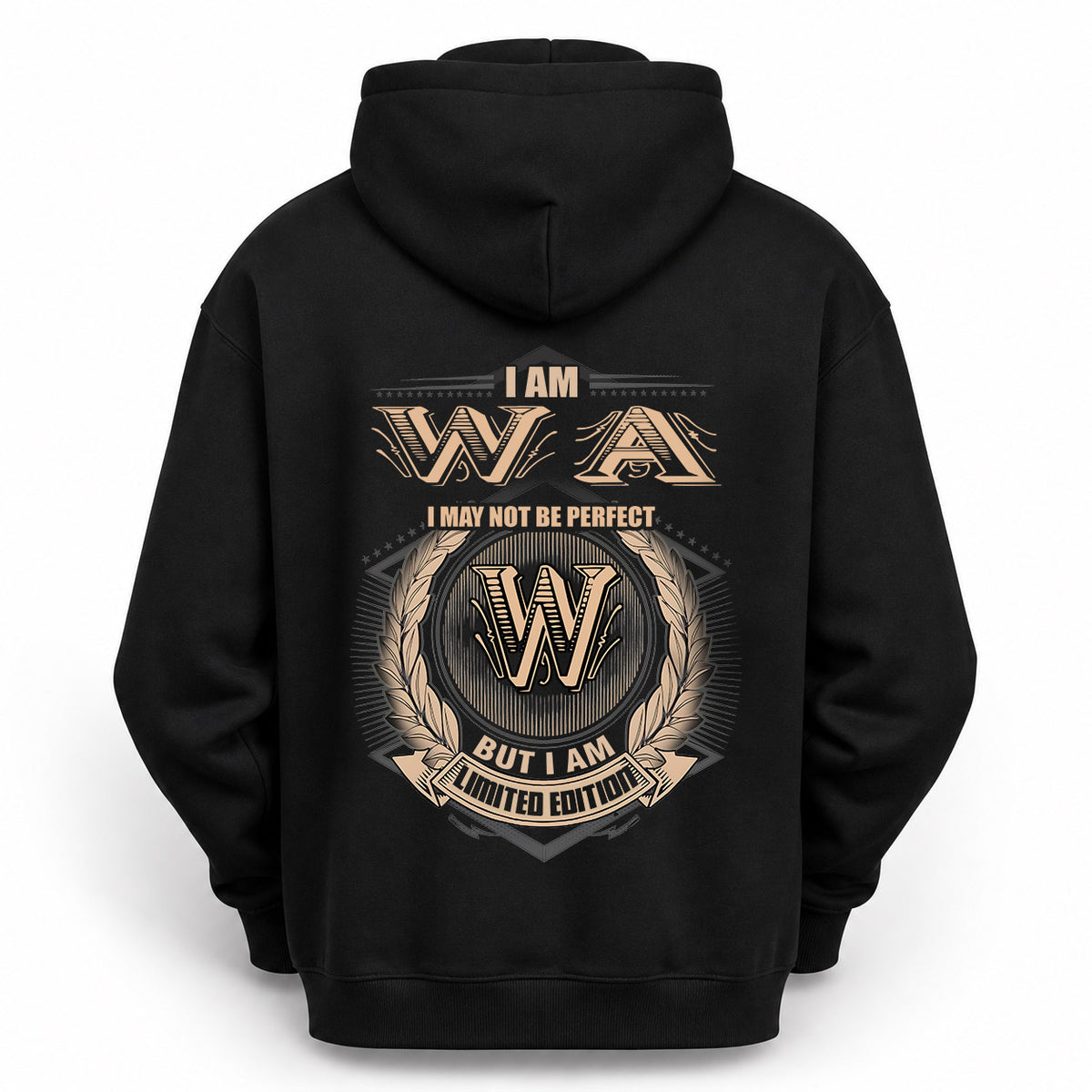 WA 2K-101–Personalized Name Quote Apparel “I Am NAME May Not Be Perfect But I Am Limited Edition”