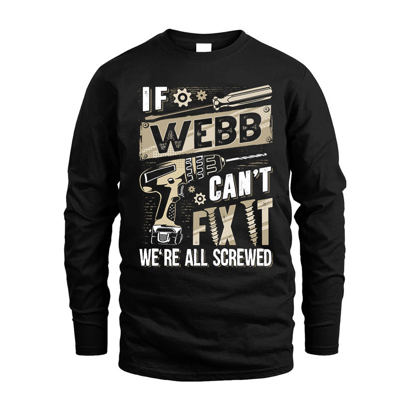 WEBB HH-F001 Can’t Fix It, We’re All Screwed – Personalized Handyman T-Shirt