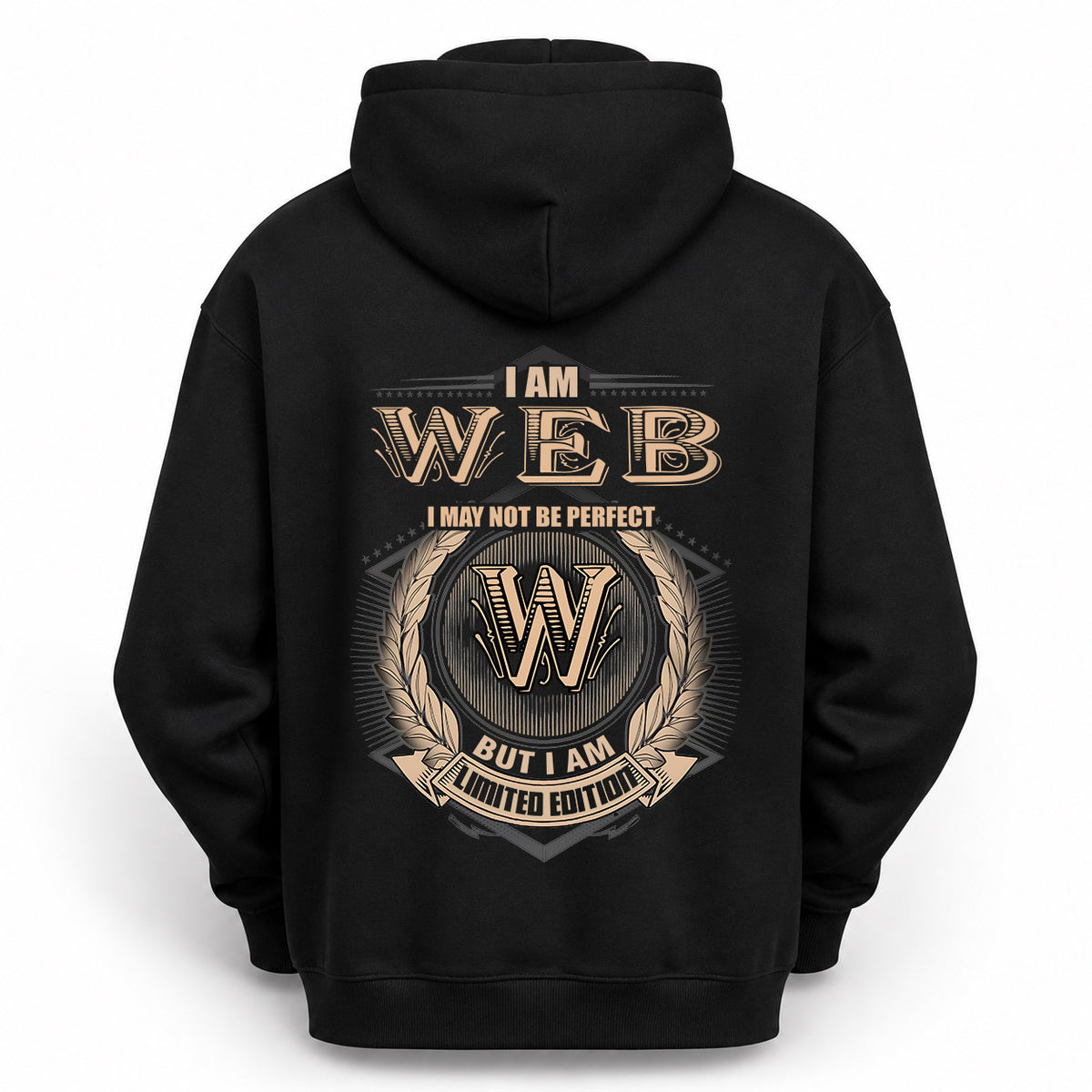 WEB 2K-101–Personalized Name Quote Apparel “I Am NAME May Not Be Perfect But I Am Limited Edition”