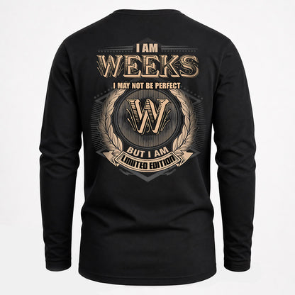 WEEKS 2K-101–Personalized Name Quote Apparel “I Am NAME May Not Be Perfect But I Am Limited Edition”