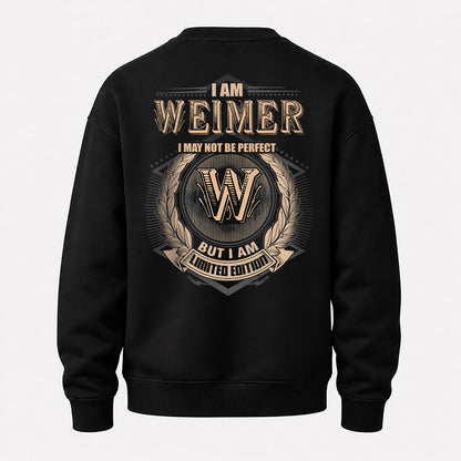 WEIMER 2K-101–Personalized Name Quote Apparel “I Am NAME May Not Be Perfect But I Am Limited Edition”