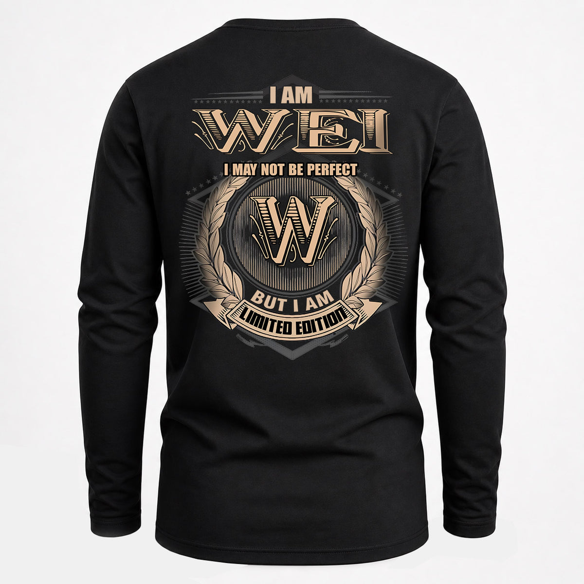 WEI 2K-101–Personalized Name Quote Apparel “I Am NAME May Not Be Perfect But I Am Limited Edition”