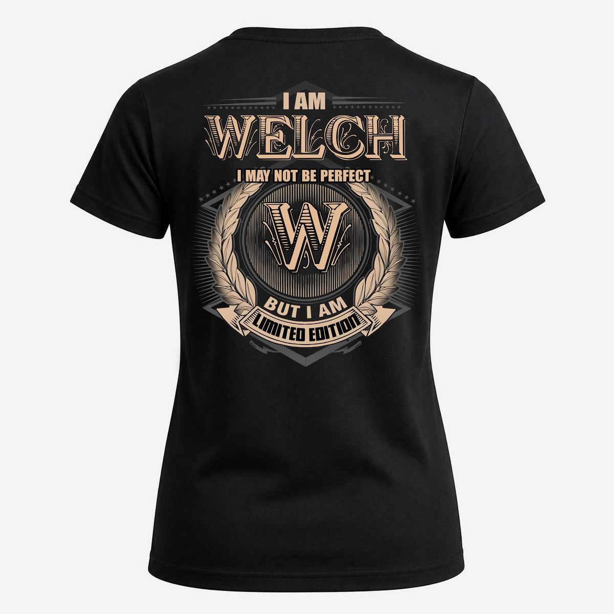 WELCH 2K-101–Personalized Name Quote Apparel “I Am NAME May Not Be Perfect But I Am Limited Edition”
