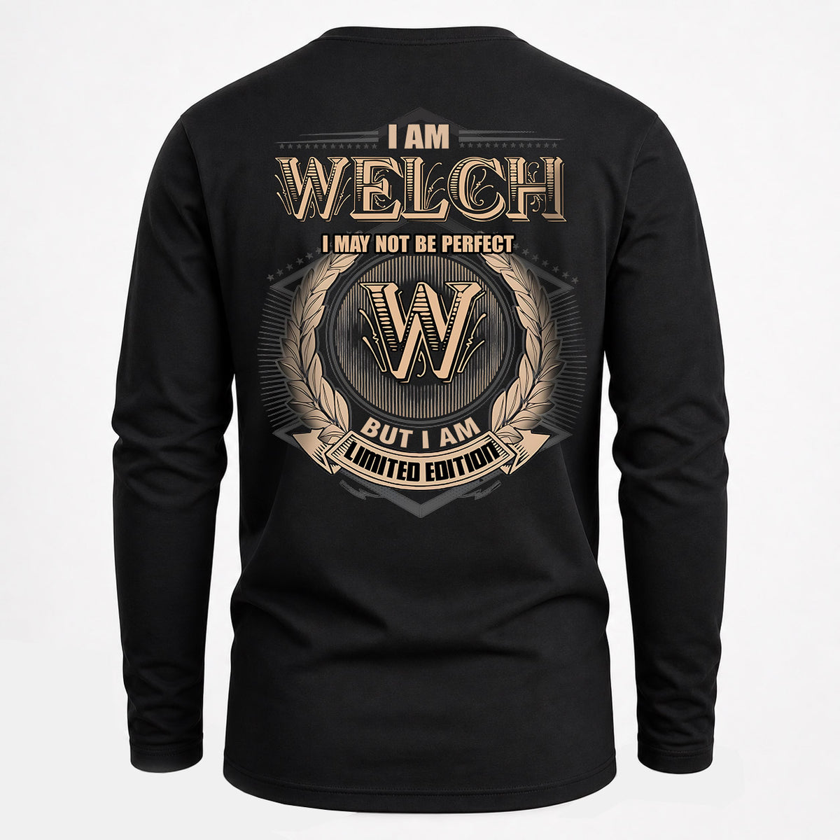 WELCH 2K-101–Personalized Name Quote Apparel “I Am NAME May Not Be Perfect But I Am Limited Edition”