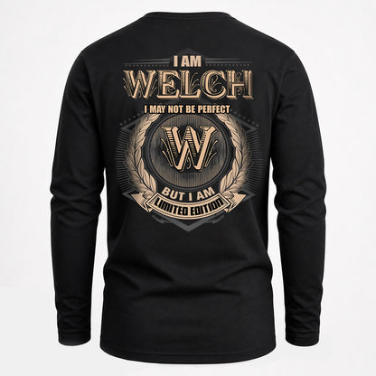 WELCH 2K-101–Personalized Name Quote Apparel “I Am NAME May Not Be Perfect But I Am Limited Edition”