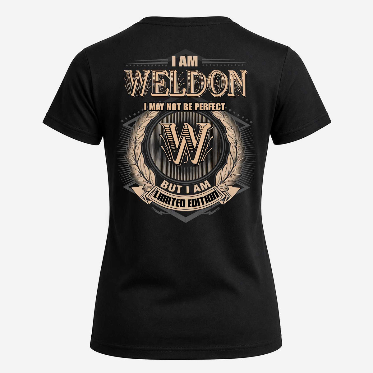 WELDON 2K-101–Personalized Name Quote Apparel “I Am NAME May Not Be Perfect But I Am Limited Edition”