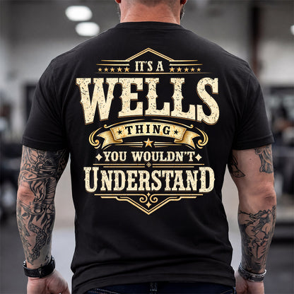 WELLS HH-F003–Personalized Name Quote Apparel “It’s an NAME Thing You Wouldn’t Understand”