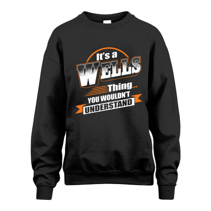 WELLS HH88-K2-107–Personalized Name Quote Apparel “It’s a/an NAME Thing You Wouldn’t Understand”