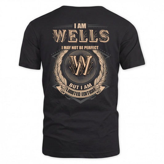 WELLS 2K-101–Personalized Name Quote Apparel “I Am NAME May Not Be Perfect But I Am Limited Edition”
