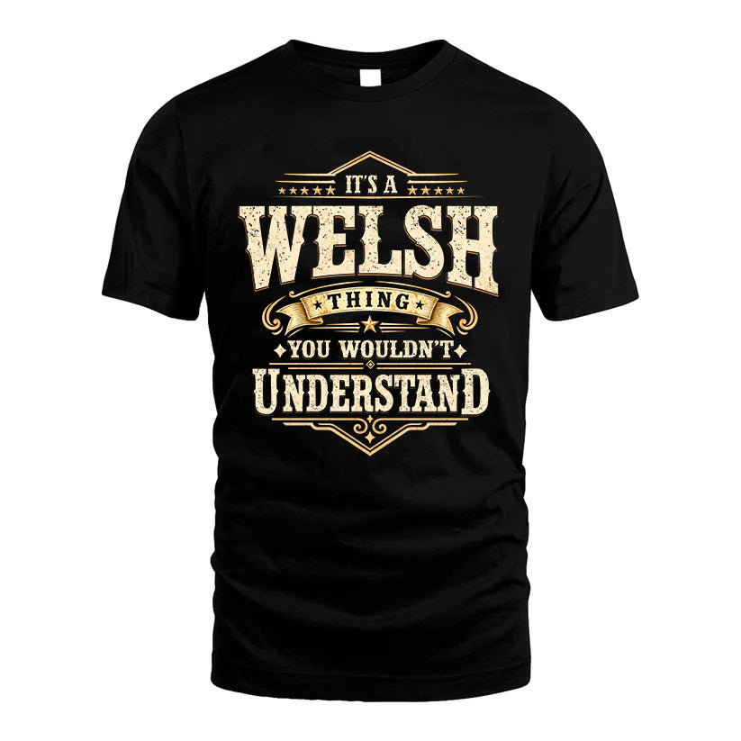 WELSH HH-F009–Personalized Name Quote Apparel “It’s an NAME Thing You Wouldn’t Understand”
