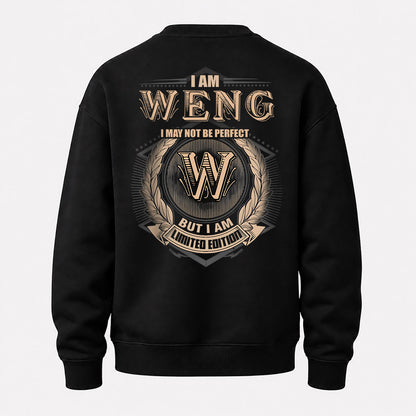 WENG 2K-101–Personalized Name Quote Apparel “I Am NAME May Not Be Perfect But I Am Limited Edition”
