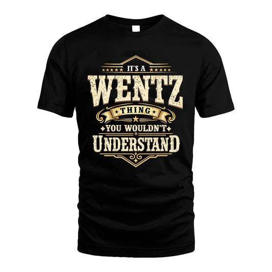 WENTZ HH-F009–Personalized Name Quote Apparel “It’s an NAME Thing You Wouldn’t Understand”