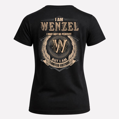 WENZEL 2K-101–Personalized Name Quote Apparel “I Am NAME May Not Be Perfect But I Am Limited Edition”